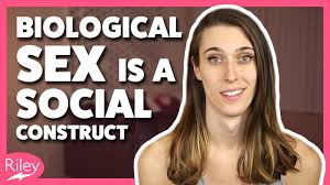 Biological sex is a social construct